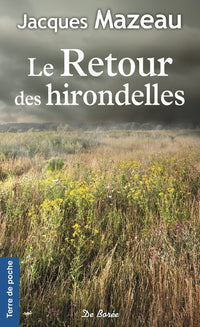 RETOUR DES HIRONDELLES (LE)