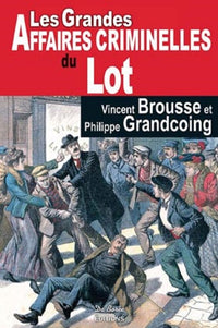 Lot Grandes Affaires Criminelles