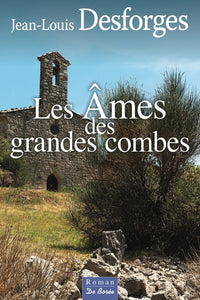 AMES DES GRANDES COMBES (LES)
