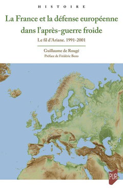 La France et la défense européenne dans l'après-guerre froide