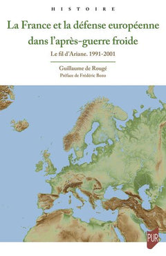 La France et la défense européenne dans l'après-guerre froide