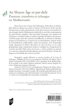 Au Moyen Âge et par-delà : passeurs, transferts et échanges en Méditerranée