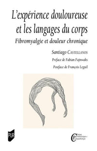 L'expérience douloureuse et les langages du corps