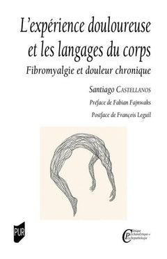 L'expérience douloureuse et les langages du corps