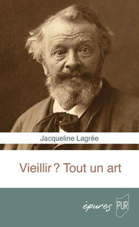 Vieillir ? Tout un art