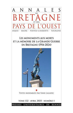 Les monuments aux morts et la mémoire de la Grande Guerre en Bretagne