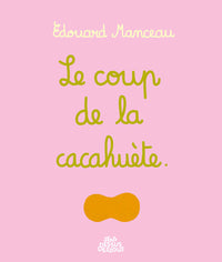 Le Coup de la cacahuète