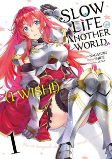 Slow Life in Another World (I Wish!) - Tome 01