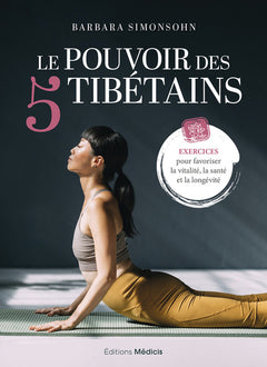 Le pouvoir des 5 tibétains