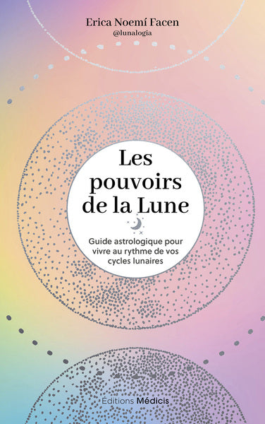 Les pouvoirs de la Lune