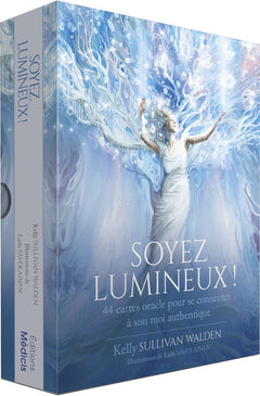 Soyez lumineux !