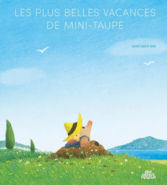 Les plus belles vacances de Mini-Taupe