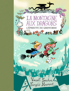 La Montagne aux dragons - 2 - L'Épreuve du grifforne