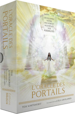 L'Oracle des portails - Développez votre pouvoir et multipliez vos possibilités