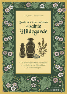 Toute la science médicale de sainte Hildegarde