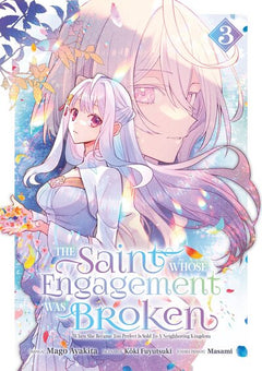 The Saint Whose Engagement Was Broken - Tome 03