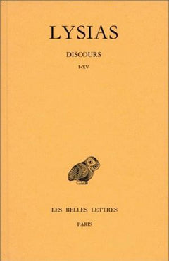 Discours. Tome I : I-XV