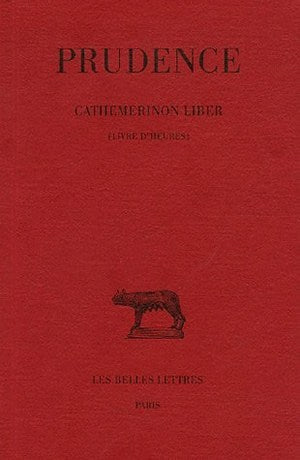 Cathemerinon Liber (Livre d'heures)