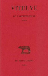 De l'Architecture. Livre V