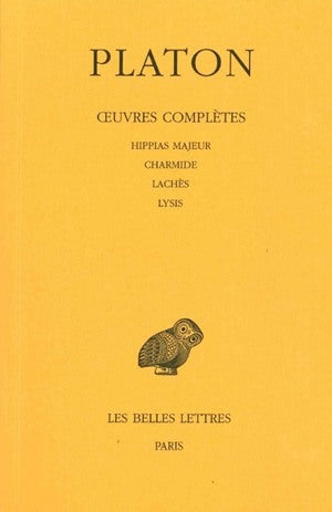 Hippias majeur - Lachès - Lysis - Charmide