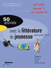 50 activités avec la littérature de jeunesse aux cycles 2 et 3