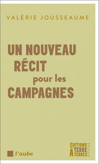 Un nouveau récit pour les campagnes