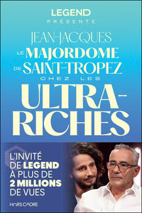 Le majordone de saint tropez chez les ultras riches