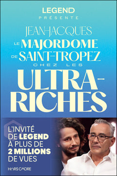 Le majordone de saint tropez chez les ultras riches