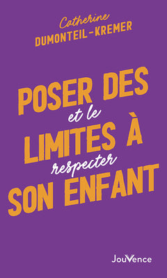 Poser des limites à son enfant