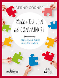 Créer du lien et convaincre