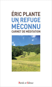 Un refuge méconnu