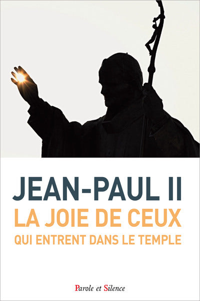 La joie de ceux qui entrent dans le temple