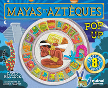 Pop-up historique - Mayas et Aztèques
