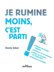 Je rumine moins, c'est parti !