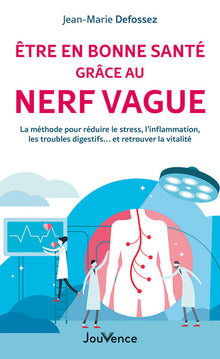 Etre en bonne santé grâce au nerf vague