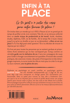 Enfin à ta place : ose vivre selon tes propres rêves !