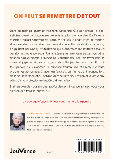 On peut se remettre de tout