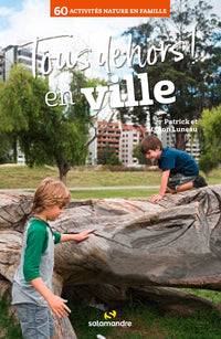 Tous dehors en ville