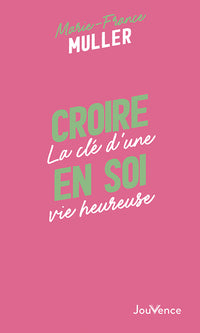 n°14 Croire en soi