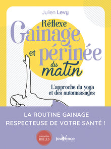 Reflexe gainage et périnée du matin