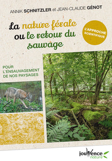 La nature férale ou le retour du sauvage