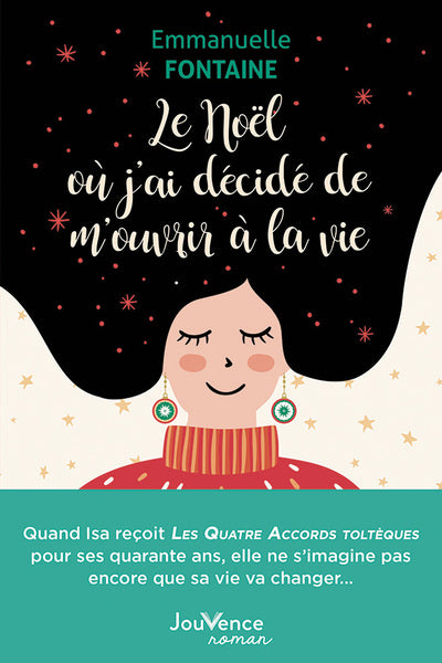 Le Noël où j’ai décidé de m’ouvrir à la vie