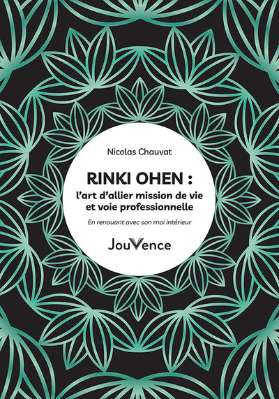 Rinki Ohen : l’art d’allier mission de vie et voie professionnelle