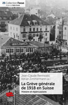 La grève générale de 1918 en Suisse