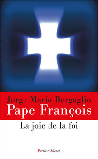 LA JOIE DE LA FOI