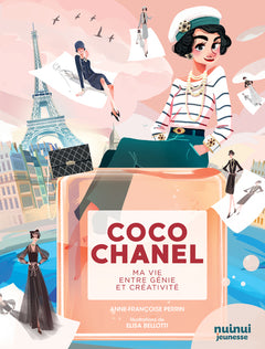 Coco Chanel - Ma vie entre génie et créativité