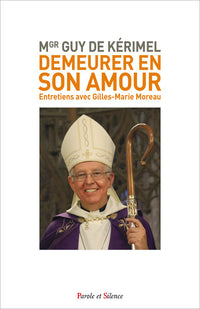 Demeurer en Son amour