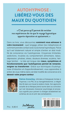 Autohypnose : libérez-vous des maux du quotidien