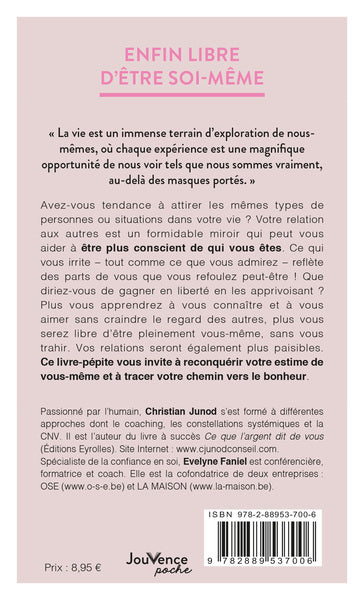 Enfin libre d'être soi-même