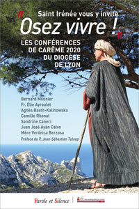 Saint Irénée vous y invite Osez vivre